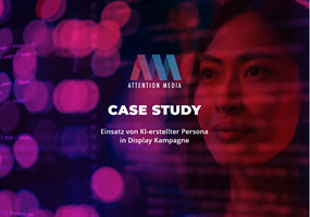 Attention Media | Performance-Marketing-Agentur Projekt - KI-ERSTELLTE PERSONA für Performance Kampagne