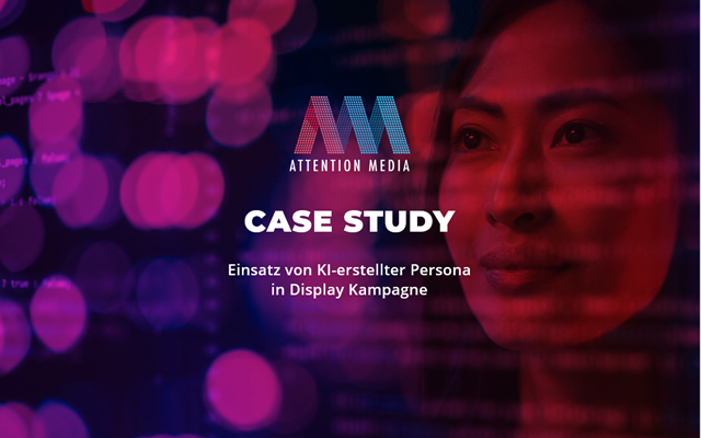 Attention Media | Performance-Marketing-Agentur Projekt - KI-ERSTELLTE PERSONA für Performance Kampagne