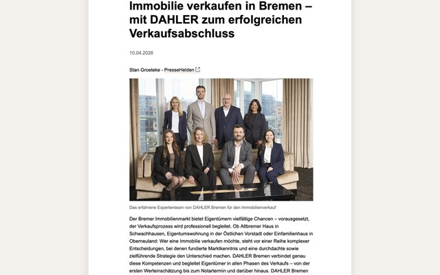 PresseHelden GmbH Projekt - Artikel zum Immobilinverkauf in Bremen mit DAHLER