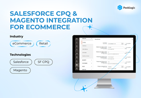 Peeklogic, LLC Projekt - Integration von Salesforce CPQ und Magento für den E-Commerce