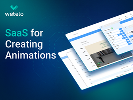 Wetelo Inc. Projekt - SaaS für die Erstellung von Animationen