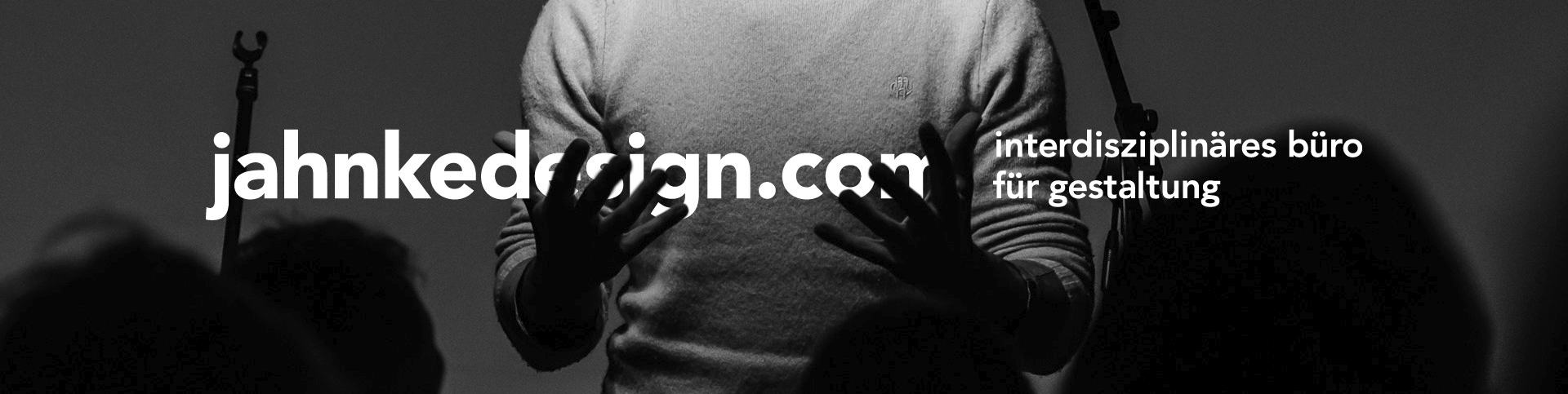 jahnkedesign.com »interdisziplinäres büro für gestaltung« Headerbild