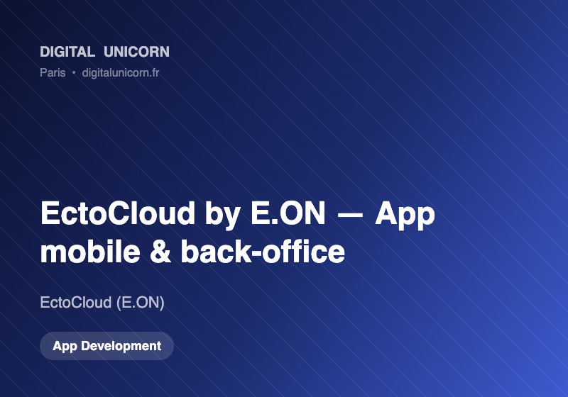 Digital Unicorn SAS Projekt - EctoCloud von E.ON, eine mobile App und ein Web-Dashboard für ein Öko-Quartier