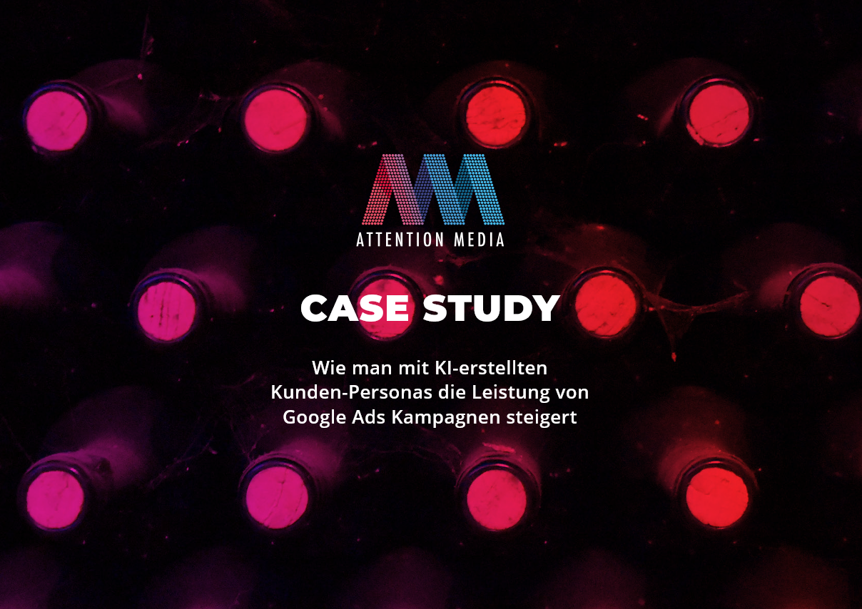 Attention Media | Performance-Marketing-Agentur Projekt -  Google Ads Kampagnen Optimierung